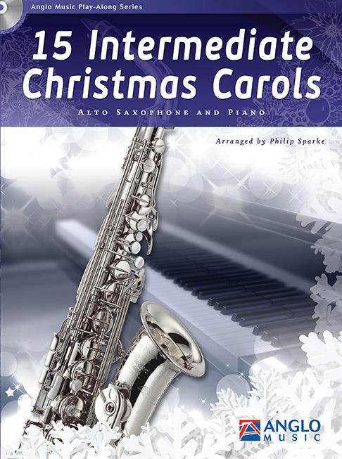 15 Intermediate Christmas Carols Alto Saxophone and Piano